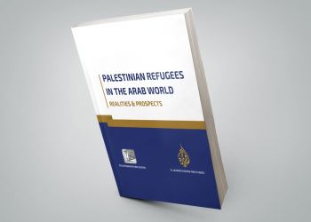 Palestinian Refugees in the Arab World.. Realities & Prospects
