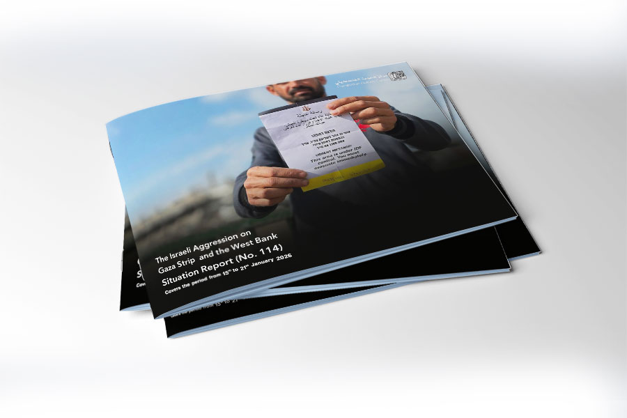 Situation Report (No.114) on Israeli Aggression on Gaza and West Bank - from January 15 to 21, 2026