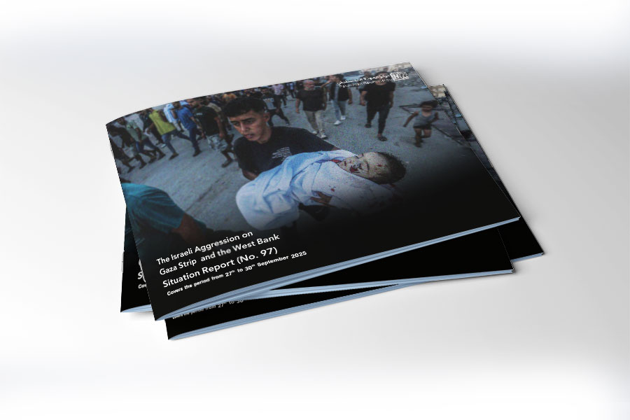Situation Report (No.97) on Israeli Aggression on Gaza and West Bank - from September 27 to 30, 2025
