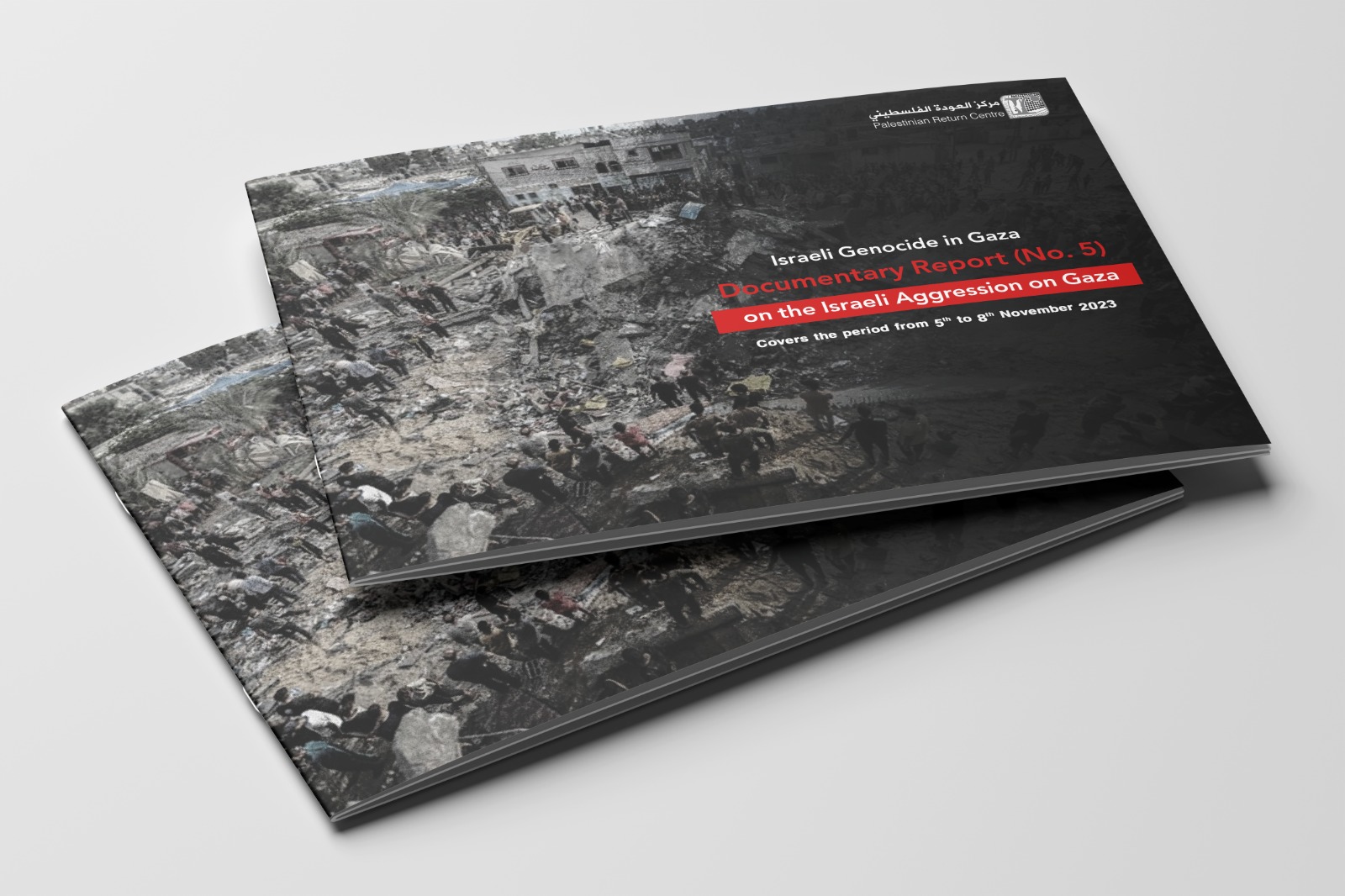 Situation Report (No.5) on Israeli Aggression on Gaza - from November 5 to November 8, 2023