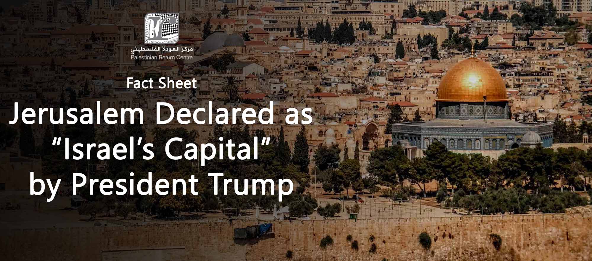 مركز العودة يراسل أعضاء البرلمان البريطاني حول تطورات قضية مدينة القدس